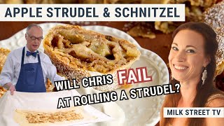 Apple Strudel & Schnitzel | Milk Street TV Season 9, Episode 7