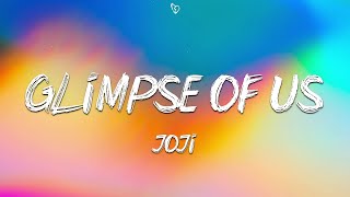 Joji - Glimpse Of Us (Lyrics)