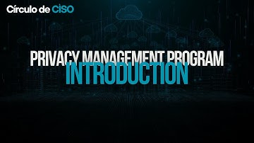 Privacy Management Program | Introduction | Episode 1