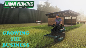 Lawn Mowing Simulator Ep 2     We expand and hire out first worker today