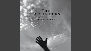 Video thumbnail of "The Lumineers - just like heaven"