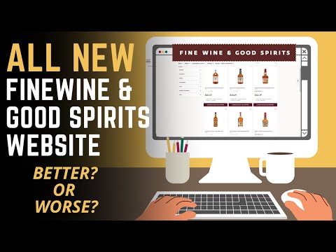 Exploring the New Fine Wine and Good Spirits Website: Complete Walk-through and Expert Review