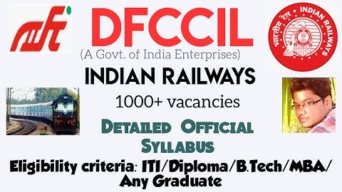 DFCCIL Recruitment,Detailed Official Syllabus | Selection process |Age limit|Exam date|notification