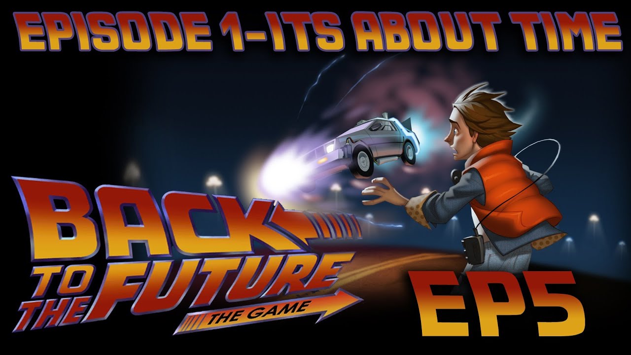 Back To The Future Episode 1 It s About Time Playthrough Ep 5 Doc YouTube back-to-the-future-episode-1-it-s-about-time-playthrough-ep-5-doc-youtube