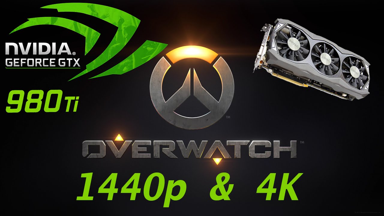 Overwatch FPS Test Epic Settings | 980Ti | 1440p & 4K
