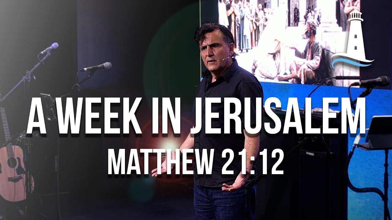 A Week In Jerusalem | Bible Prophecy The Passion Week | Matthew 21:12 ...