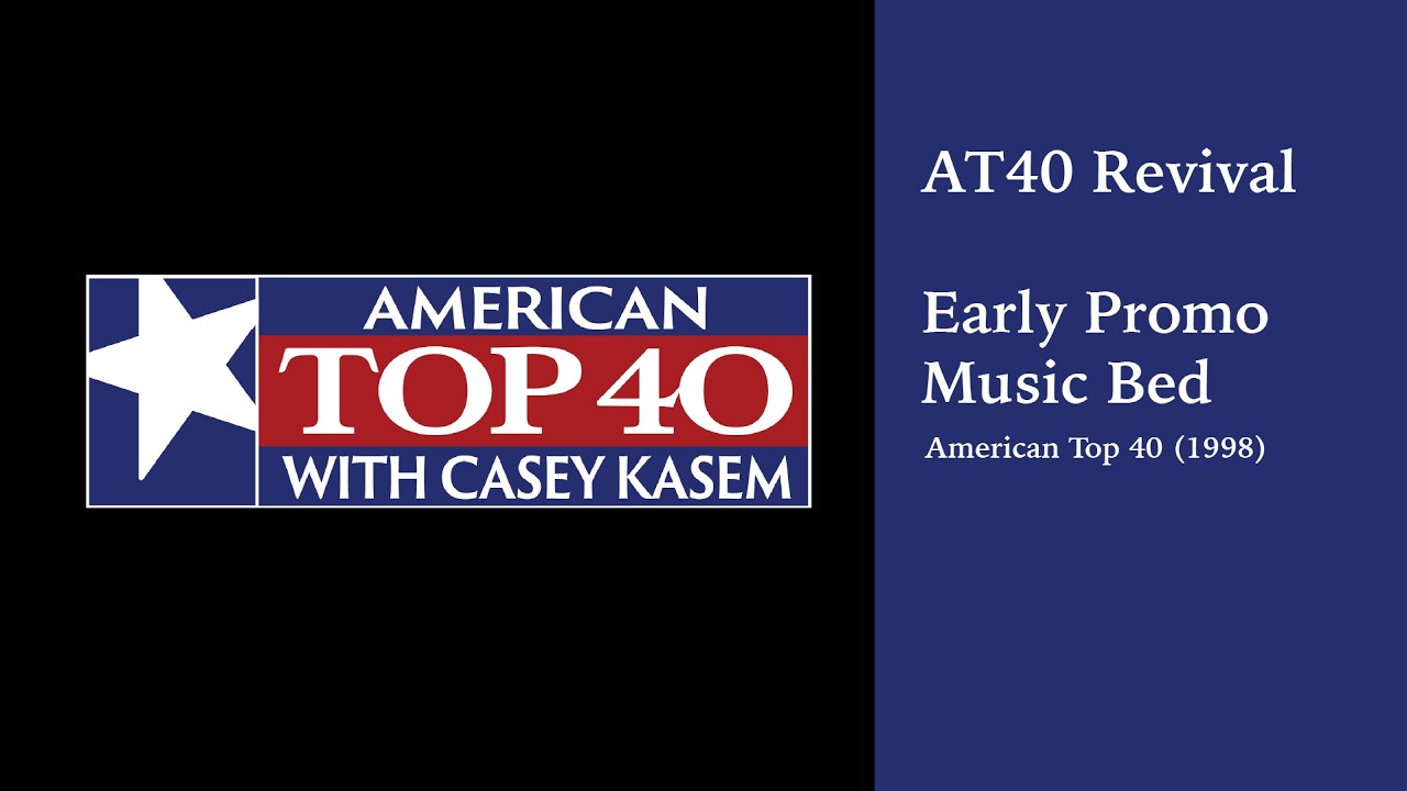 Casey Kasem American Top 40 – 1998 Early Promo Music Bed - AMFM