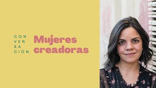 Mujeres creadoras