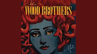 Video thumbnail of "The Wood Brothers - I Got Loaded"