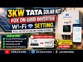 3KW Tata Solar Kit + Fox On Grid Inverter WiFi Setting 🔥 Full Setup | Online Monitoring Step by Step