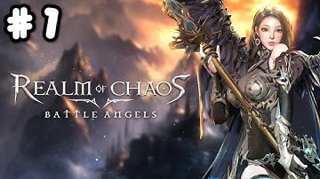 Realm of Chaos: Battle Angels – Gameplay #1 (Android, iOS) – Lv. 1 - 60