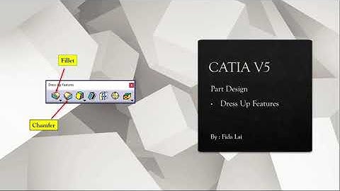 Catia V5 Part Design - Chamfer and Fillet