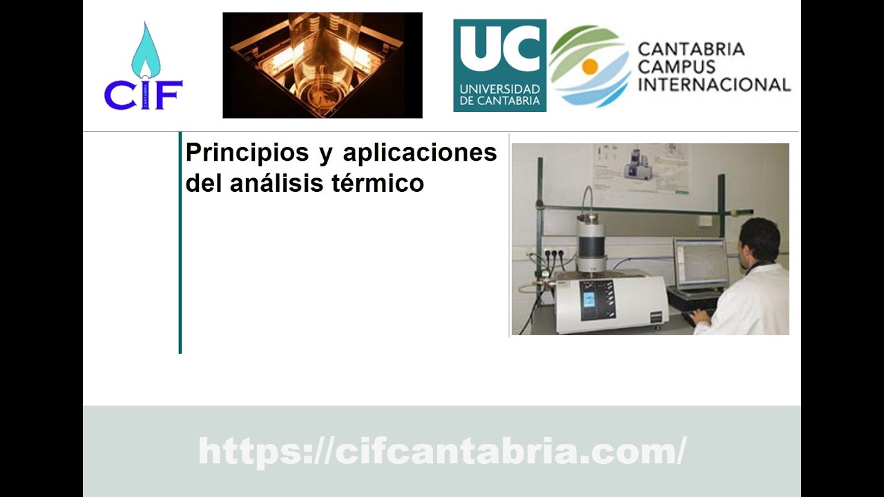 Clúster Fuego de Cantabria - Webinar “Principios y aplicaciones del análisis térmico”