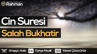 Cin Suresi - Salah Bukhatir صلاح بوخاطر سورة الجن