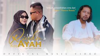 Rindu Keu Ayah - Nazar Shah Alam (Official Music Video)