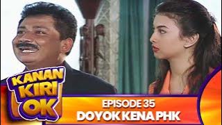 Kanan Kiri Oke Episode 35 - Doyok Kena PHK - Kadir Doyok Diana Pungky
