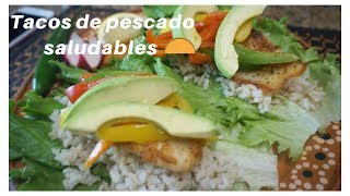 Tacos de Pescado Saludables !