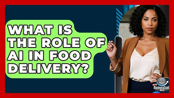 What Is The Role Of AI In Food Delivery? - BusinessGuide360.com