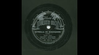 Video thumbnail of "Orquesta Borinquen - Estrella De Borinquen - Puerto Rico PR1003B"