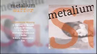 Metalium - Suffer (1995) Full Album (2015 Remastered)