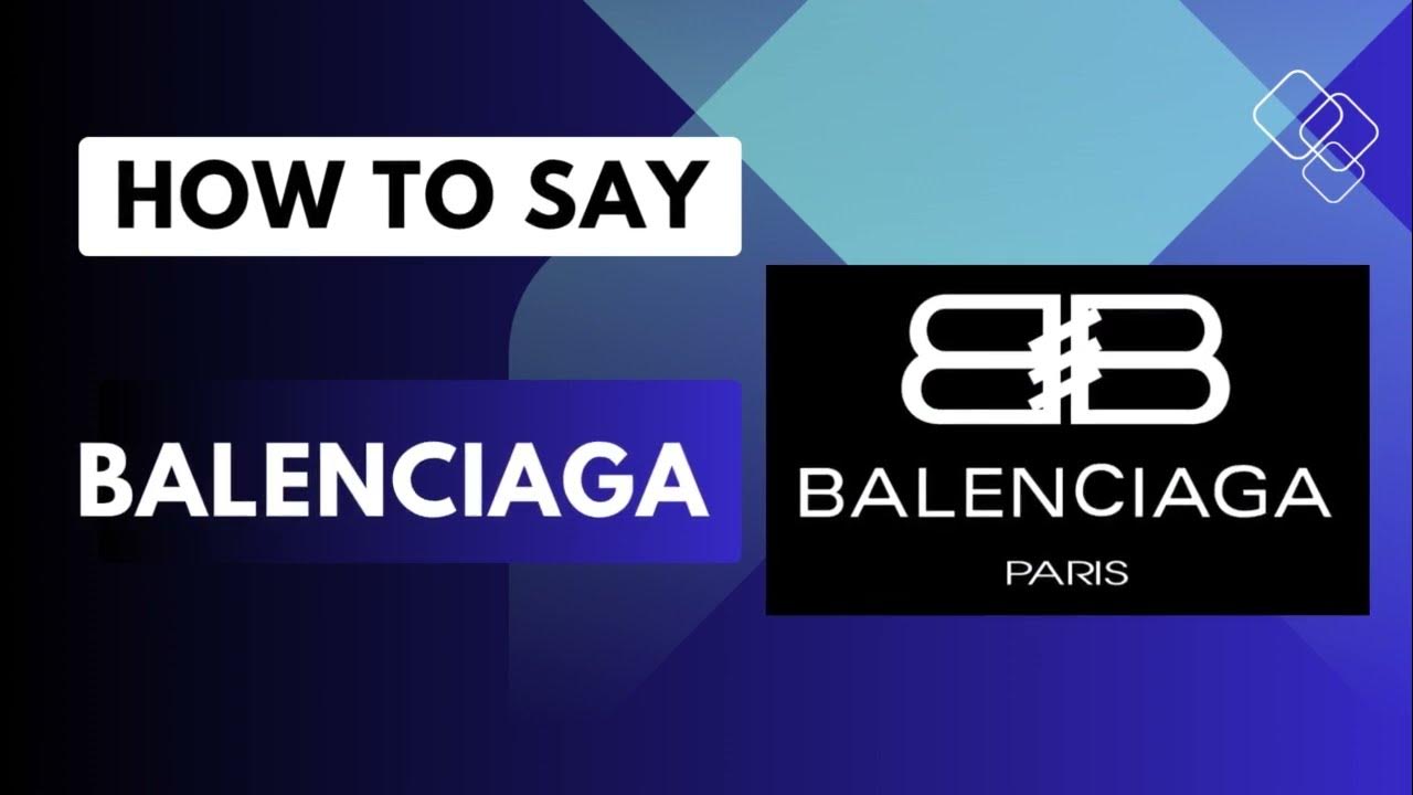 How to Pronounce BALENCIAGA | English Pronunciation - YouTube