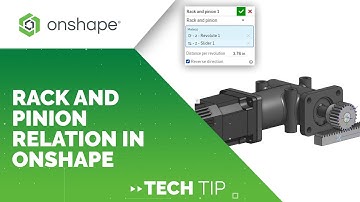 How to Use the Rack and Pinion Relation in Onshape - Tech Tip