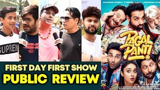 Pagalpanti PUBLIC REVIEW | First Day First Show | John, Ileana, Arshad, Urvashi, Pulkit, Kriti