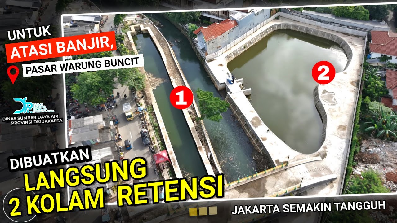 INI SIH GILA‼️KEREN CUY LANGSUNG 2 KOLAM RETENSI DIBUAT UNTUK MENGATASI BANJIR PASAR WARUNG BUNCIT