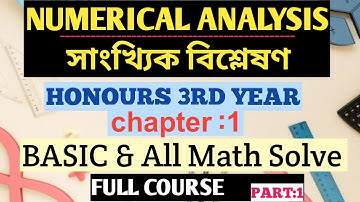 1.Chapter:1 ||Numerical Analysis (সাংখ্যিক বিশ্লেষণ)||Honours 3rd year..Full Course (part:1]