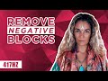 Remove negative blocks  8 hour sleep music  binaural beats 417 hz  regan hillyer