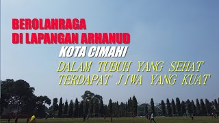 Berolahraga Di Lapangan Arhanud Cimahi