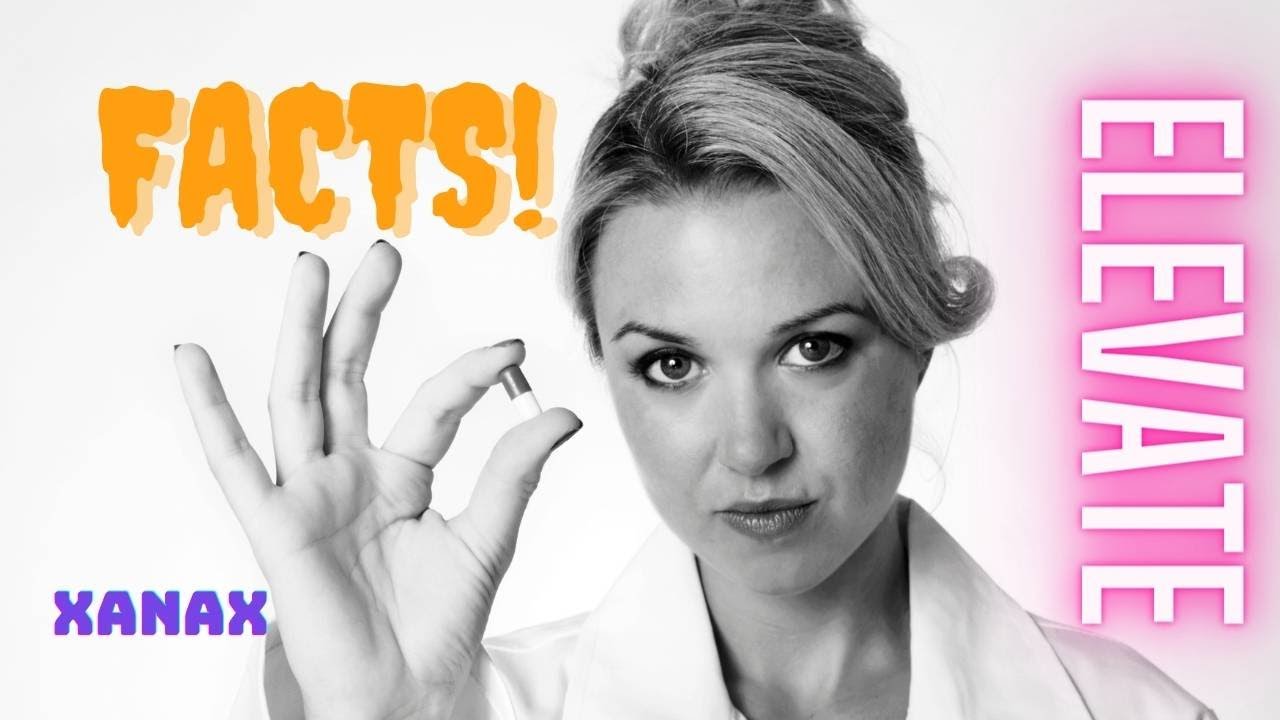 7 FACTS ABOUT ADDICTION - XANAX