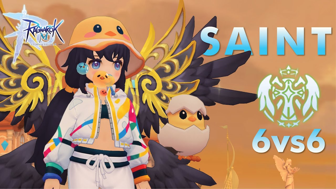 Saint 6vs6 (ไอดีไก่★) Ep.5 10/07/2024 [Ragnarok M Eternal Love] - YouTube