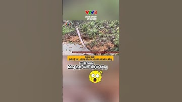 Nóng : xuất hiện nhiều điểm sạt lở trên Quốc lộ 24C #bảntinvtv8 #tinnong24h  #mientrunglulut