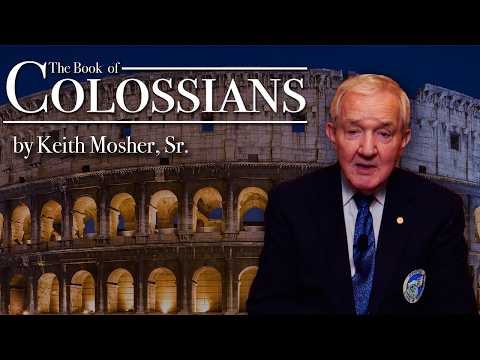 The Book of Colossians | Ep. 11