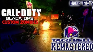 TACO BELL: REMASTERED ZOMBIES! - BLACK OPS 3 CUSTOM ZOMBIES MAP/MOD