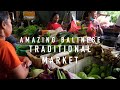 Amazing Balinese Traditional Market 2020