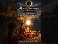 अपनी नकारात्मक ऊर्जा को छोड़ने का सबसे शक्तिशाली दिन #newmoonenergychecking  #mouniamavasya