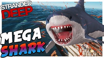 Stranded Deep | BOSS FIGHT KILLING THE MEGALODON | Stranded Deep Updated 7