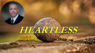 Heartless  - Stanley Okorie