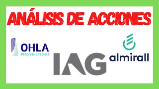 Análisis Técnico de acciones: IAG , OHLA y Almirall