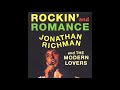 Jonathan Richman & The Modern Lovers ‎– Rockin' and Romance (1985)