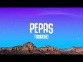 Farruko - Pepas (Letra/Lyrics)