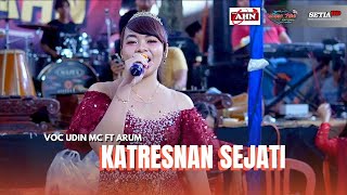 KATRESNAN SEJATI - UDIN MC FT ARUM | AHN MUSIC | TBA AUDIO
