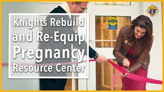 Knights Rebuild and Re-Equip Pregnancy Resource Center