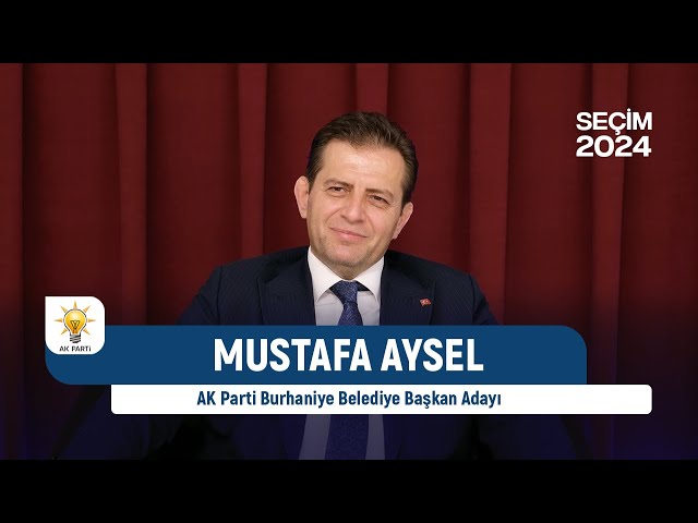 Burhaniye'de Siyaset | Konuk: AK Parti Burhaniye Belediye Başkan Adayı Mustafa Aysel class=