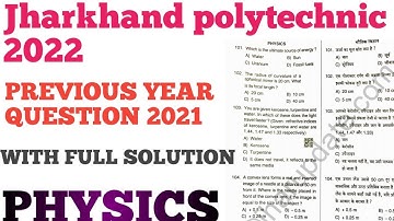 JHARKHAND  POLYTECHNIC  PREVIOUS YEAR QUESTION 2021 || #polytechnic