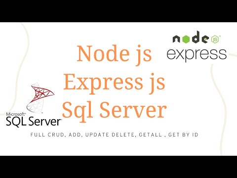 Node js Express js Sql Server Rest Api -| Full Crud