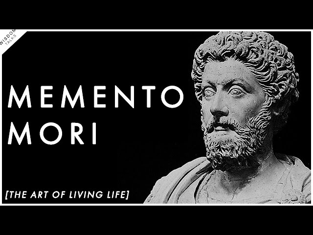 MEMENTO MORI - The Art of LIVING LIFE To The Fullest | WisdomTalks class=