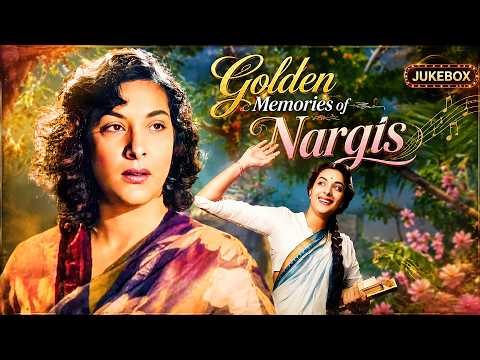 Nargis Evergreen Songs Jukebox | Best of Nargis Dutt | Bollywood Golden Hits | 4K Video Songs